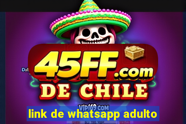 link de whatsapp adulto